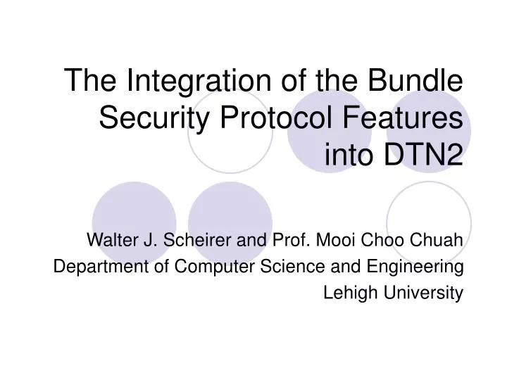 the integration of the bundle security protocol features into dtn2