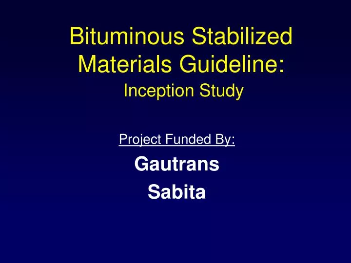 bituminous stabilized materials guideline inception study