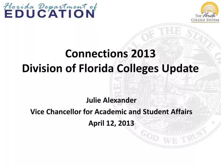 connections 2013 division of florida colleges update