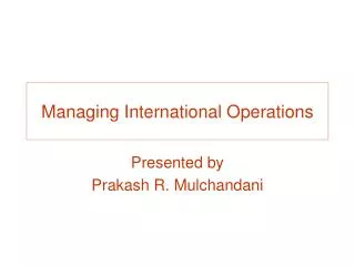 Managing International Operations
