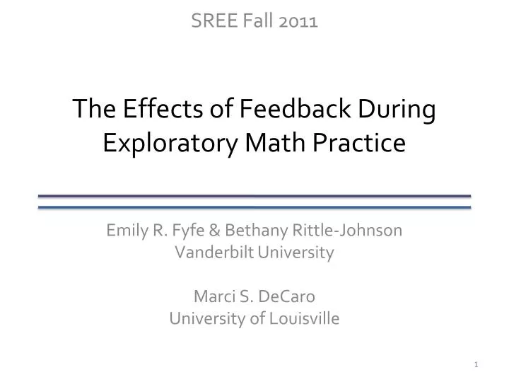 the effects of feedback during exploratory math practice