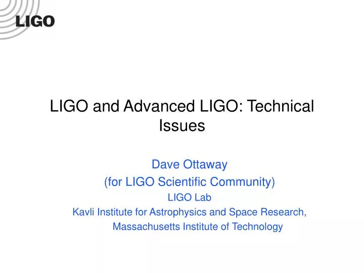 ligo and advanced ligo technical issues