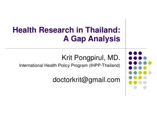 Health Research in Thailand: A Gap Analysis
