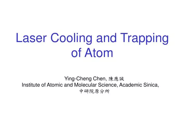 laser cooling and trapping of atom