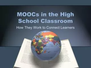 MOOCs in the High School Classroom