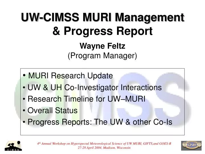 uw cimss muri management progress report wayne feltz program manager