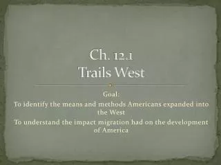 ch 12 1 trails west