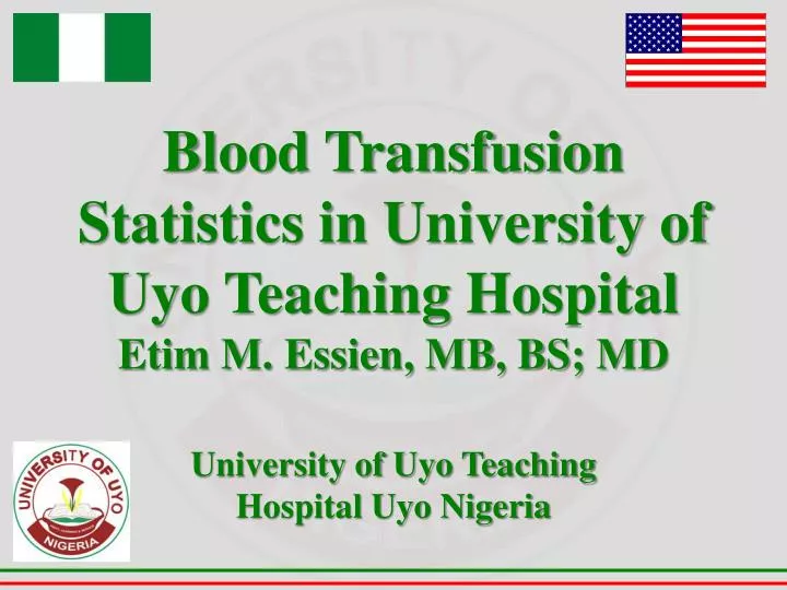 blood transfusion statistics in university of uyo teaching hospital etim m essien mb bs md