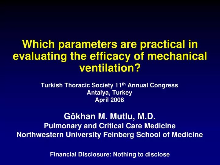 which parameters are practical in evaluating the efficacy of mechanical ventilation