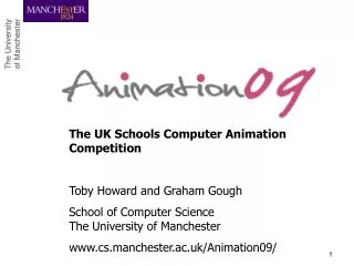 The UK Schools Computer Animation Competition Toby Howard and Graham Gough