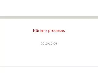 k rimo procesas