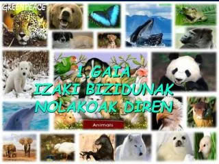 1 gaia izaki bizidunak nolakoak diren