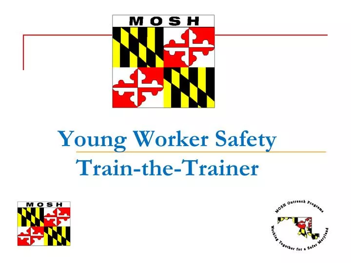 young worker safety train the trainer