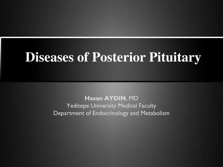 diseases of posterior pituitary