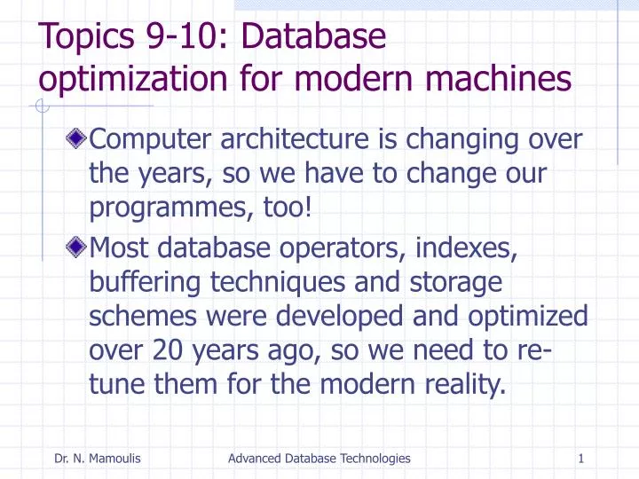 topics 9 10 database optimization for modern machines