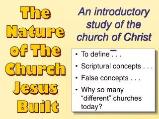 The Nature of The Church Jesus Built
