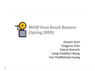 MOSP from Bosch Buzzers (Spring 2008)