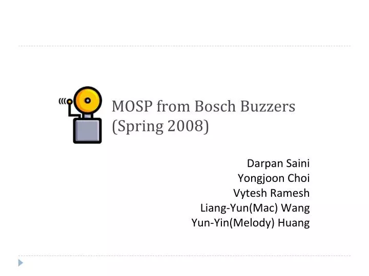 mosp from bosch buzzers spring 2008