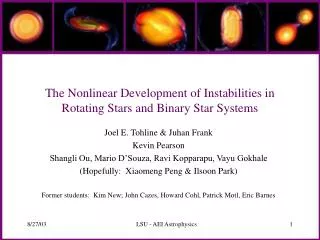 The Nonlinear Development of Instabilities in Rotating Stars and Binary Star Systems