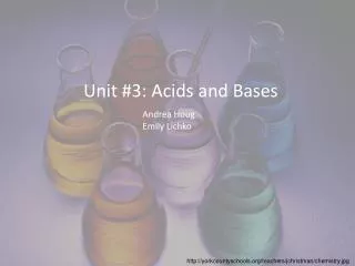 Unit #3: Acids and Bases