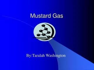 Mustard Gas