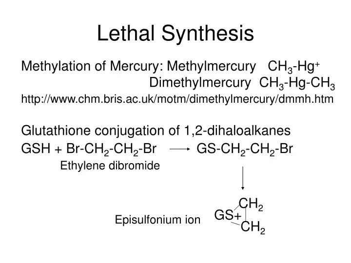 lethal synthesis