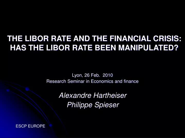 the libor rate and the financial crisis has the libor rate been manipulated