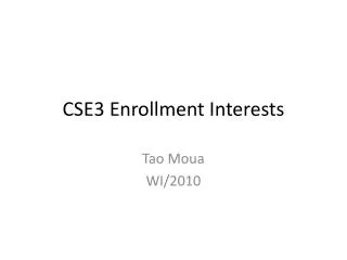 CSE3 Enrollment Interests