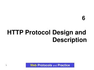 HTTP Protocol Design and	 Description