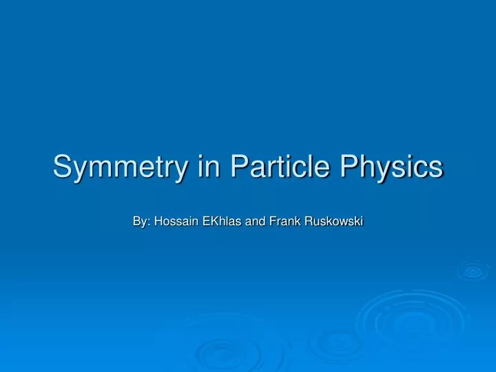 symmetry in particle physics