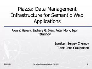 Piazza: Data Management Infrastructure for Semantic Web Applications