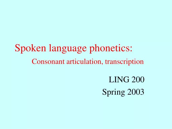 spoken language phonetics consonant articulation transcription