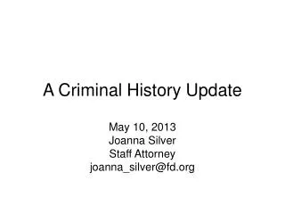 A Criminal History Update