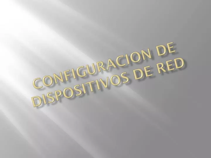 configuracion de dispositivos de red