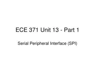 ECE 371 Unit 13 - Part 1
