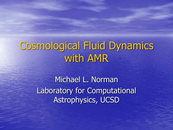 cosmological fluid dynamics with amr