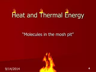 Heat and Thermal Energy