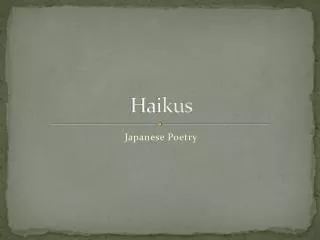 Haikus