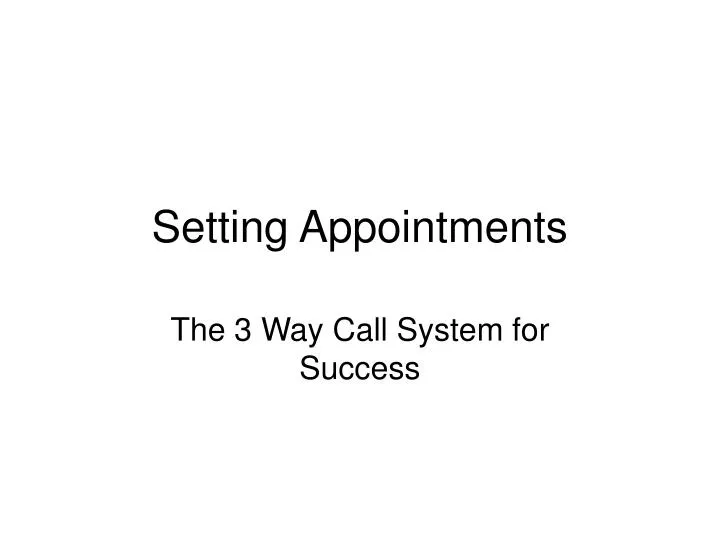 setting appointments