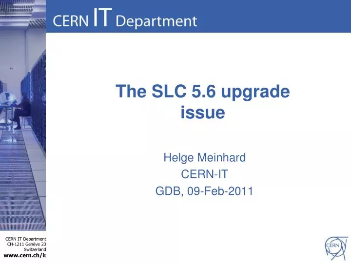 the slc 5 6 upgrade issue