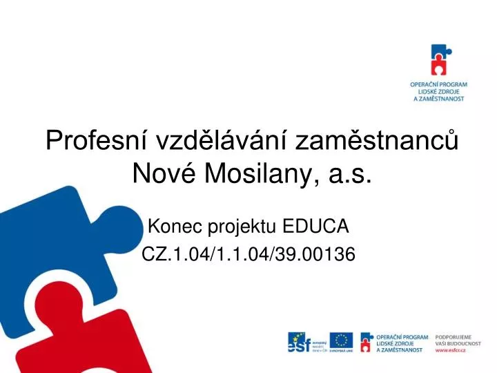 profesn vzd l v n zam stnanc nov mosilany a s