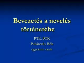 bevezet s a nevel s t rt net be