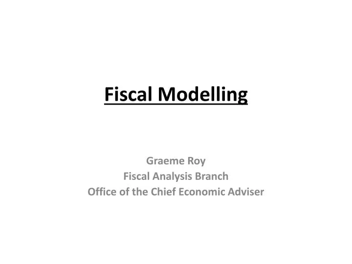 fiscal modelling