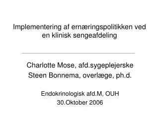implementering af ern ringspolitikken ved en klinisk sengeafdeling