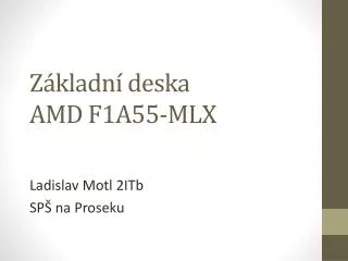 z kladn deska amd f1a55 mlx