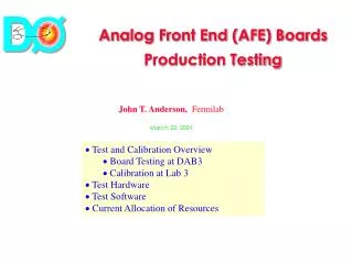 Analog Front End (AFE) Boards Production Testing