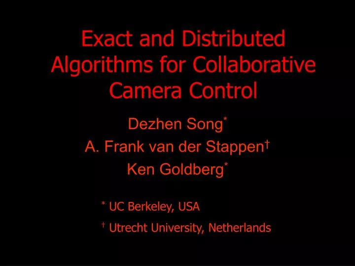 exact and distributed algorithms for collaborative camera control