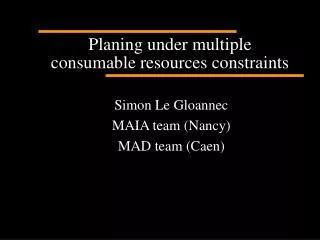Planing under multiple consumable resources constraints