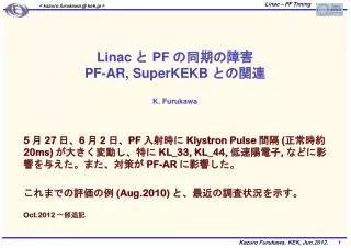 linac pf pf ar superkekb k furukawa