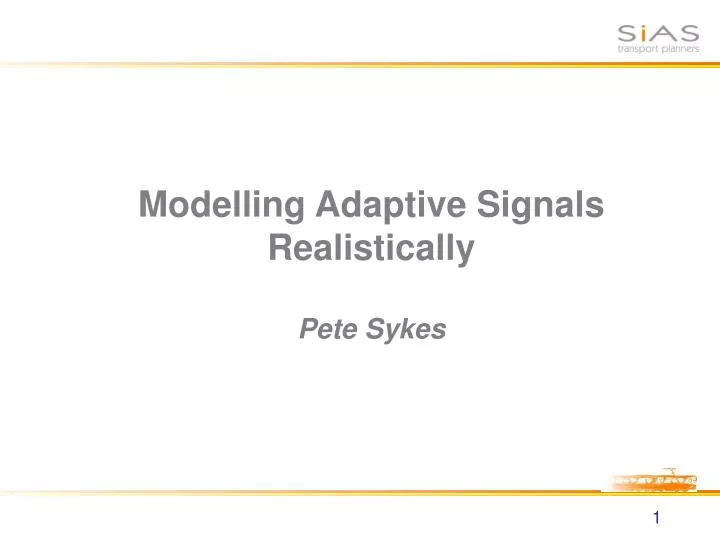 modelling adaptive signals realistically pete sykes